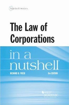 The Law of Corporations in a Nutshell 1