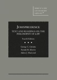 bokomslag Jurisprudence, Text and Readings on the Philosophy of Law