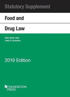 Food and Drug Law, 2019 Statutory Supplement 1