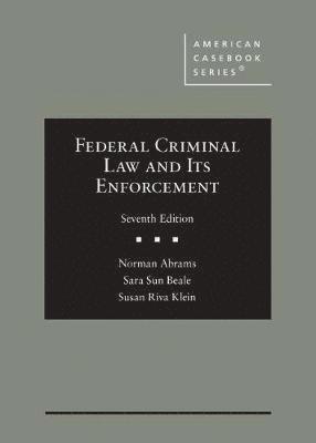 Federal Criminal Law and Its Enforcement 1