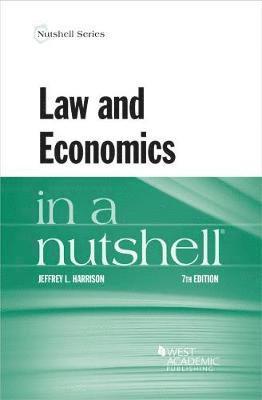 Jeffrey L. Harrison - Law and Economics in a Nutshell, Häftad