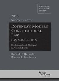 bokomslag Modern Constitutional Law Cases and Notes, 2019 Supplement to Unabridged and Abridged Versions