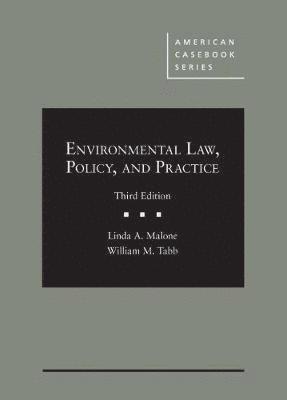 Environmental Law, Policy, and Practice 1