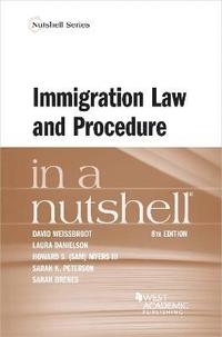 bokomslag Immigration Law and Procedure in a Nutshell