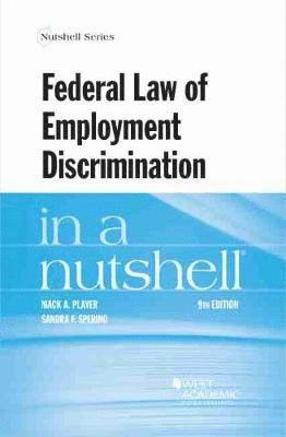 bokomslag Federal Law of Employment Discrimination in a Nutshell