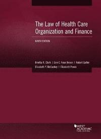 bokomslag The Law of Health Care Organization and Finance