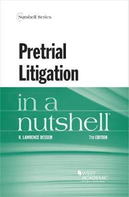 Pretrial Litigation in a Nutshell 1