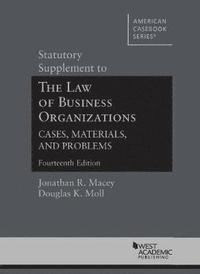 bokomslag Statutory Supplement to The Law of Business Organizations, Cases, Materials, and Problems