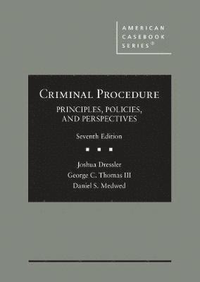 Joshua Dressler, George C. Thomas III, Daniel S. Medwed - Criminal Procedure, Inbunden