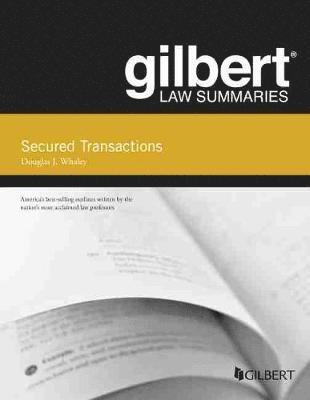Gilbert Law Summaries on Secured Transactions 1