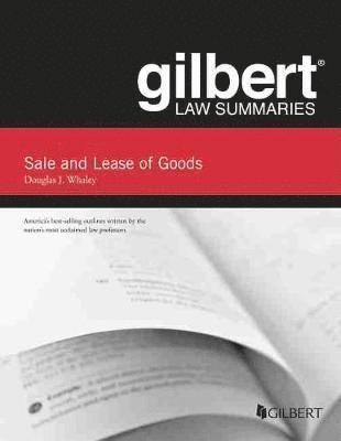 Gilbert Law Summaries on Sale and Lease of Goods 1