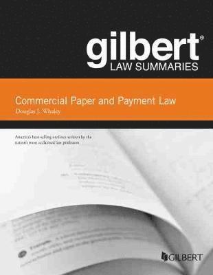 bokomslag Gilbert Law Summaries on Commercial Paper and Payment Law