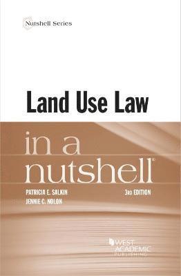 Land Use Law in a Nutshell 1