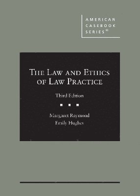 The Law and Ethics of Law Practice 1