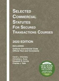 bokomslag Selected Commercial Statutes for Secured Transactions Courses, 2020 Edition