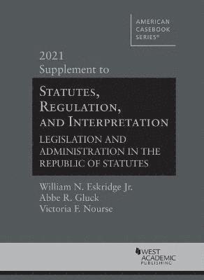 Statutes, Regulation, and Interpretation 1