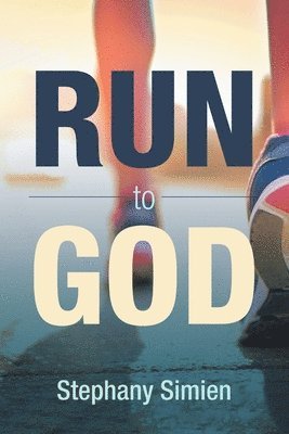 Run to God 1