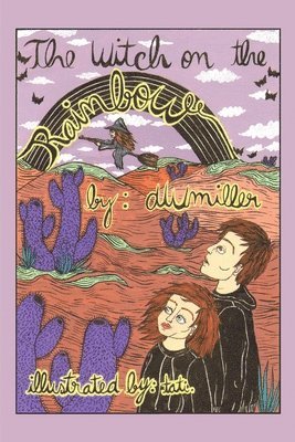 Dwmiller, Tati - Witch on the Rainbow, Häftad