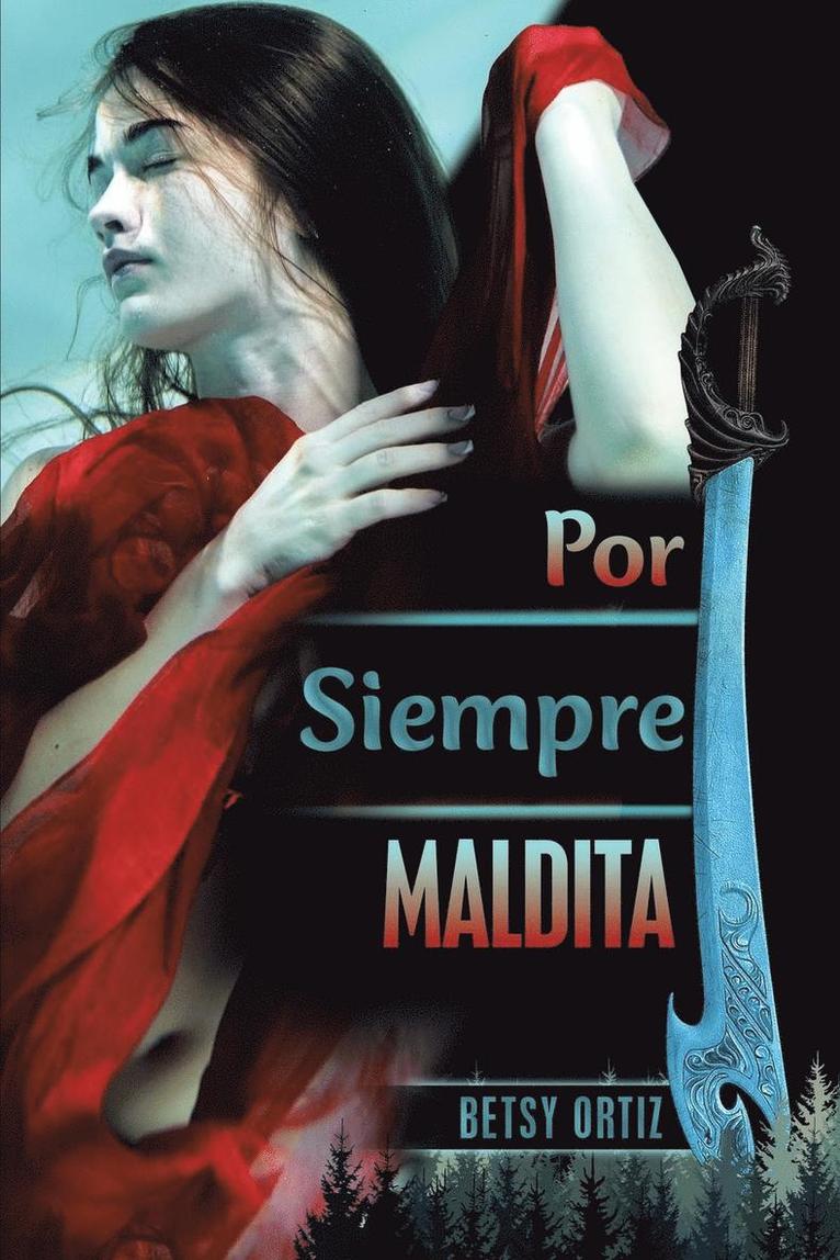 Por Siempre Maldita 1