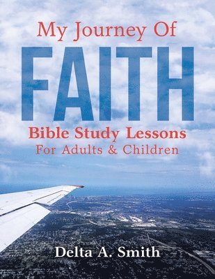 My Journey Of Faith 1