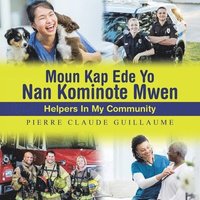 bokomslag Moun Kap Ede Yo Nan Kominote Mwen