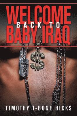 Welcome Back To Baby Iraq 1