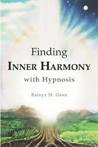bokomslag Finding Inner Harmony With Hypnosis