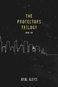 bokomslag The Protectors Trilogy