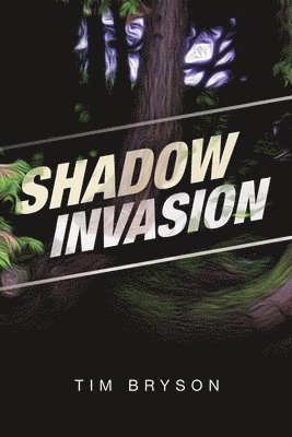 Shadow Invasion 1