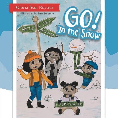 Go! In the Snow 1