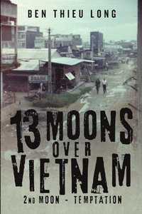 bokomslag 13 Moons over Vietnam