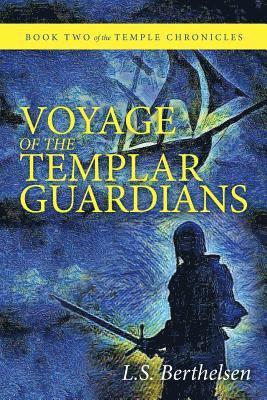 bokomslag Voyage of the Templar Guardians