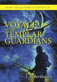 bokomslag Voyage of the Templar Guardians