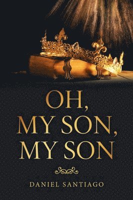 Oh, My Son, My Son 1