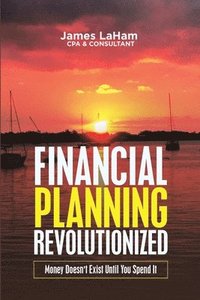 bokomslag Financial Planning Revolutionized