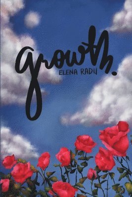Elena Radu - growth., Häftad