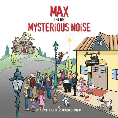 Max and the Mysterious Noise 1