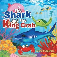 bokomslag The Shark and the King Crab