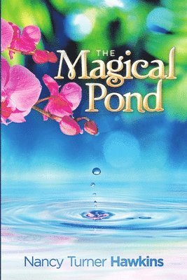 The Magical Pond 1