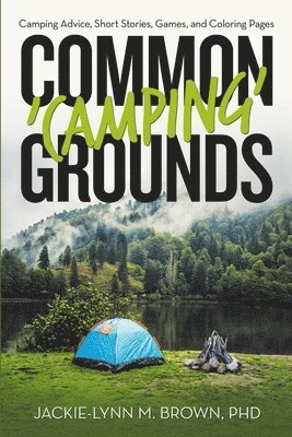 Common 'Camping' Grounds 1