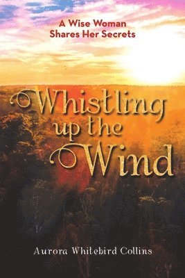 Whistling Up the Wind 1