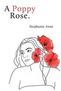 bokomslag A Poppy Rose.