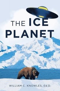 bokomslag The Ice Planet