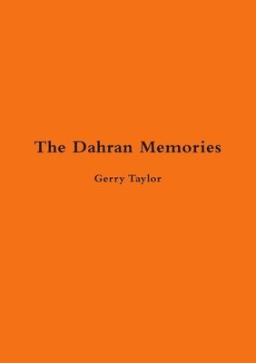 The Dahran Memories 1