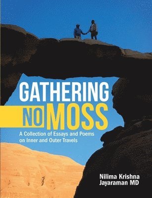 Gathering No Moss 1