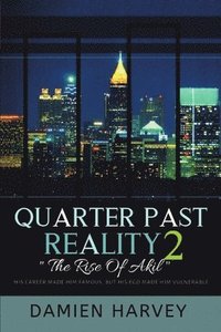 bokomslag Quarter Past Reality 2