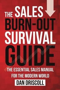 bokomslag The Sales Burn-out Survival Guide