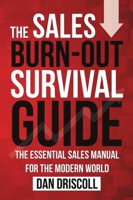 The Sales Burn-out Survival Guide 1