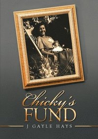 bokomslag Chicky's Fund