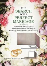 bokomslag The Search for a Perfect Marriage